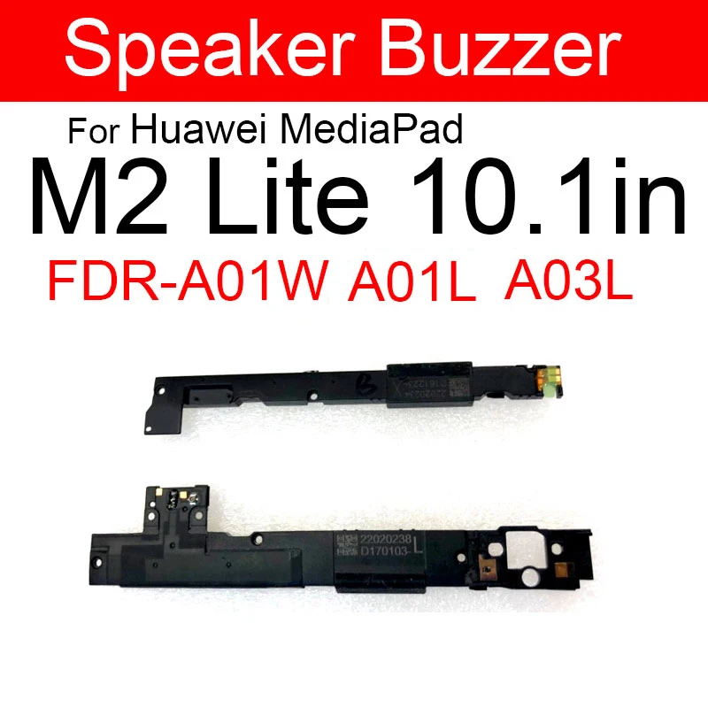 Громкий динамик, звонок, зуммер для Huawei MediaPad M2 Lite 10.1in FDR-A01W A01L A03L, звуковой модуль, ремонт громкоговорителя, зуммера Громкий динамик, звонок, зуммер для Huawei MediaPad M2 Lite 10.1in FDR-A01W A01L A03L, звуковой модуль, ремонт громкоговорителя, зуммера