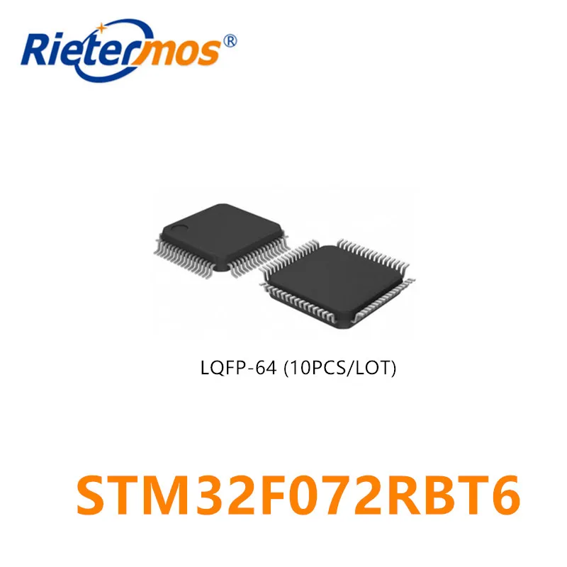 

10PCS STM32F072RBT6 32F072RB STM32F072RB NEW AND ORIGINAL