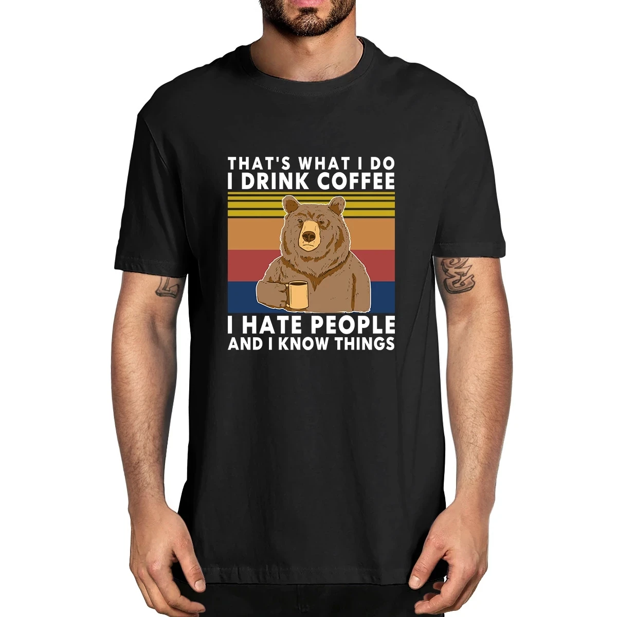 

2020 Summer Fashion Bear That's What I Do Drinking Coffee Hating People Know Things Retro 100% Cotton Men's and Women's T-shirt