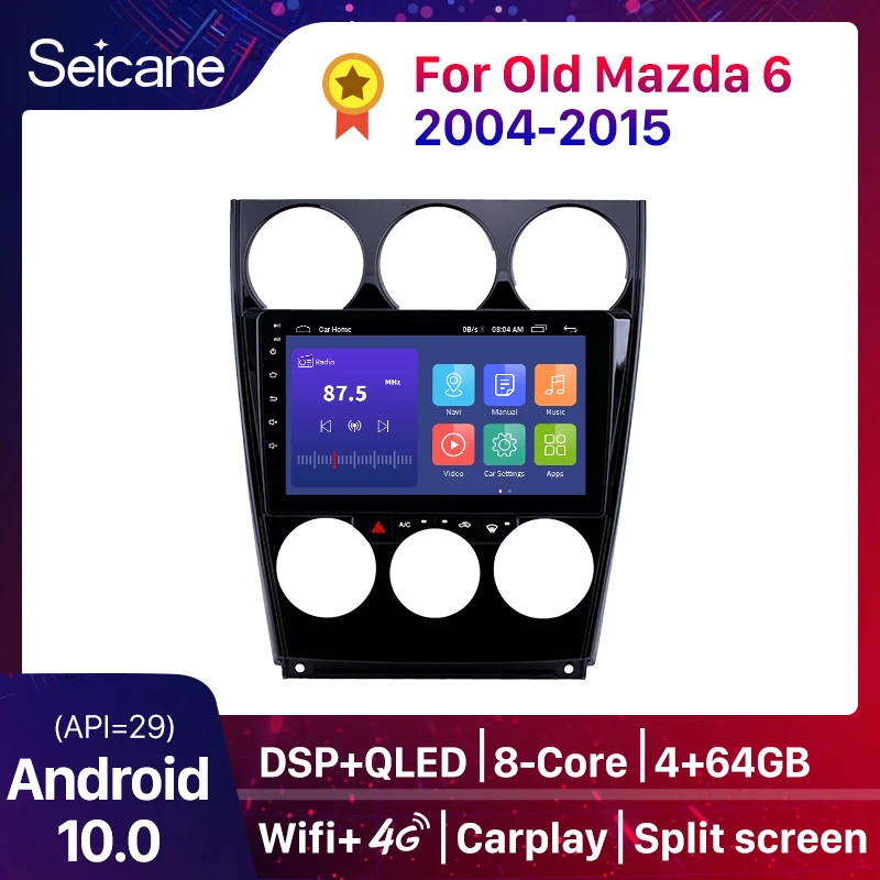 Seicane Android 10.0 Car GPS multimedia player For Old Mazda 2004-2014 2015 6 Support Steering Wheel Control OBD2 Carplay DSP