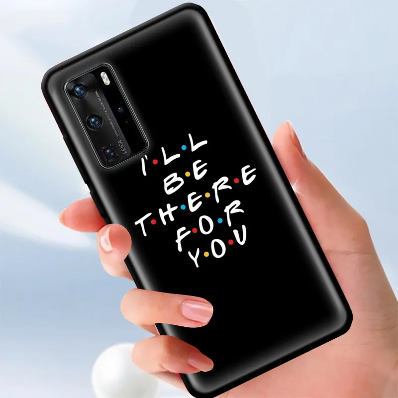 

Shell For HUAWEI Mate 40 20 10 Pro Plus Lite RS Coffee friends Case for Huawei P40 P30 P20 P10 Pro Plus Lite E Cover Coque TPU