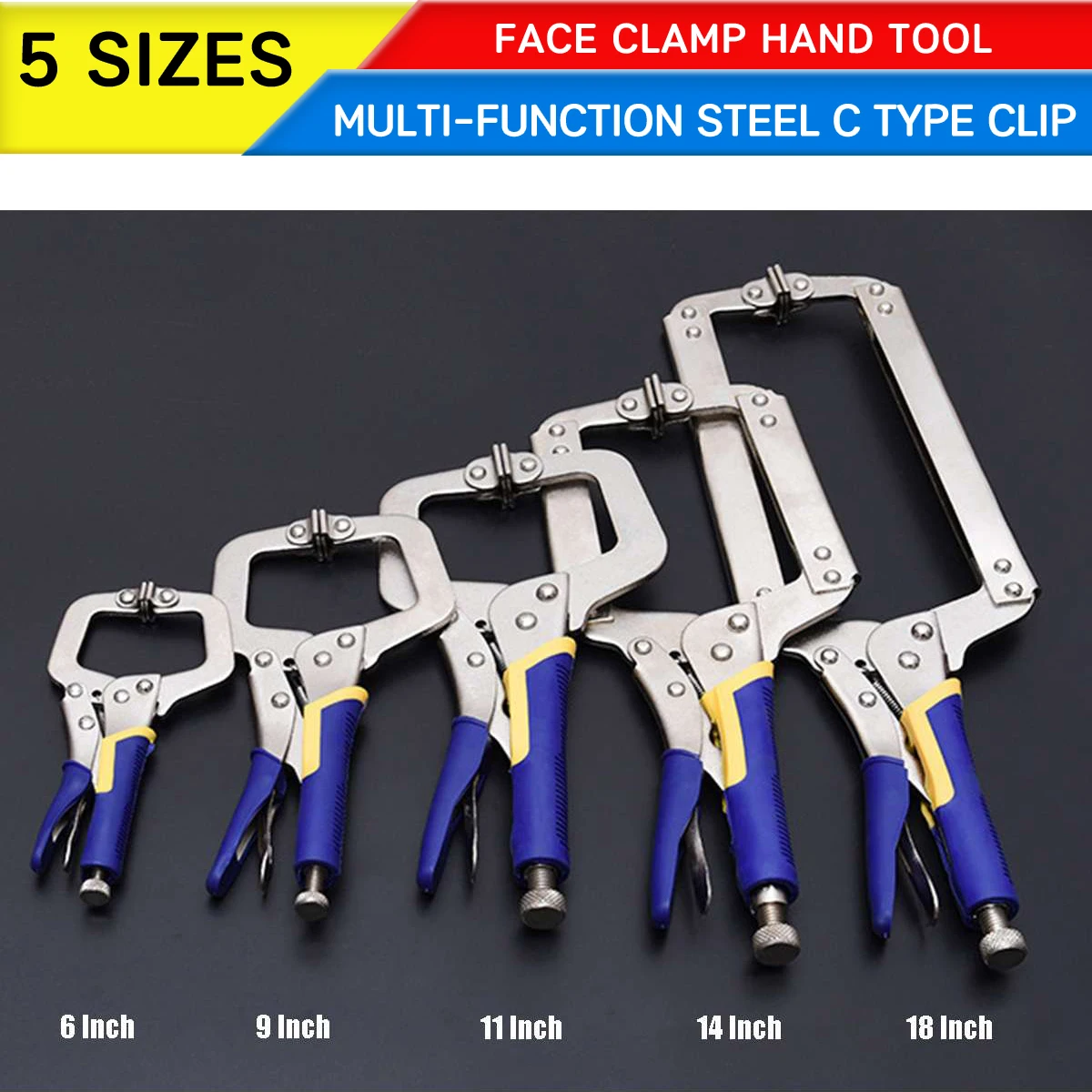 

6/9/11/14/18 Inch C Type Multi-function Steel Clip Vise Grip Locking Plier Pincers Woodworking Clamps Clips Face Clamp Hand Tool