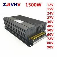 1500w switching power supply ac dc smps output 12v 15v 24v 36v 48v 50v 60v 72v 80v 90v dc power supply