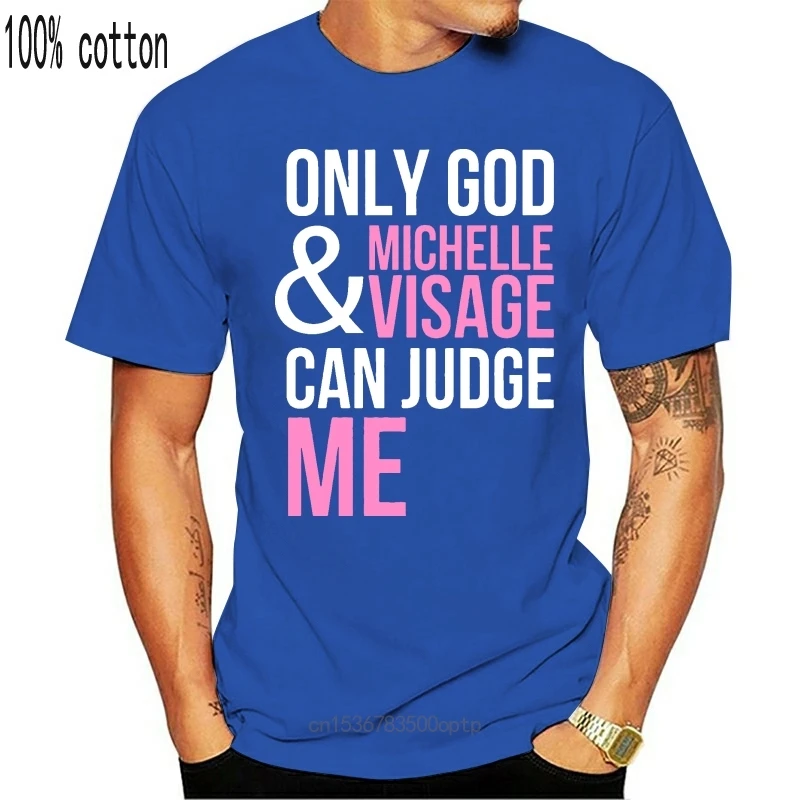 

New Only God And Michelle Visage Can Judge Me Rupaul's Drag Race Alaska T Shirt