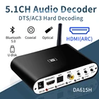 DA615H 5.1CH аудио декодер Bluetooth 5,0 приемник DAC беспроводной аудио адаптер оптический коаксиальный U play DAC DTS AC3 конвертер