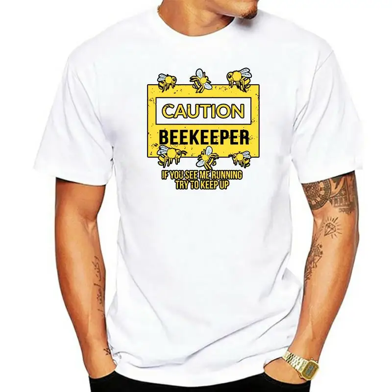 

Caution Beekeeper Bee Beekeeping Honey Gift Idea T Shirt O-Neck Stylish Normal Mens T-Shirt Spring 2020 Designer Men Tops Famous