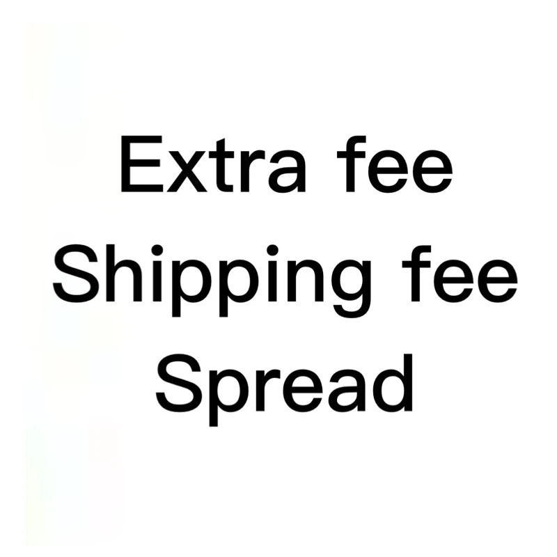 

shipping fee, Make up the difference in priceextra fee
