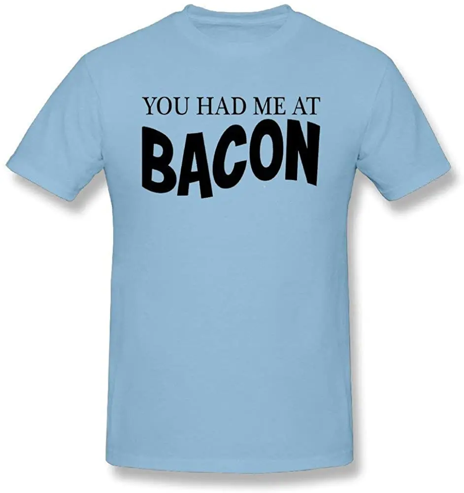 

Men's Short Sleeve Crew Neck You Had Me at Bacon Cotton T-Shirt New Arrivals Summer Cool Tee 2020 Breathable T Shirt