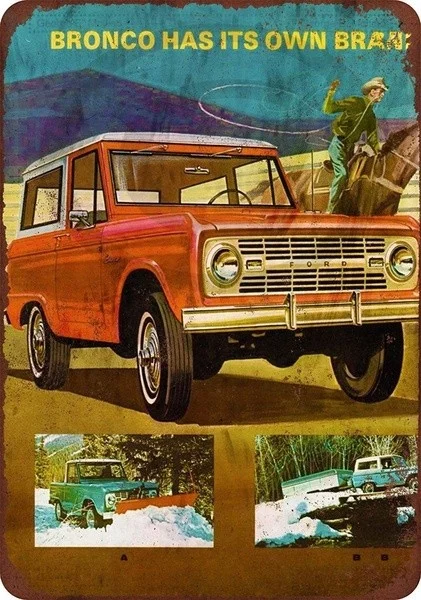 

1967 Ford Bronco Reproduction Metal Sign Tin