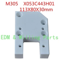 cnc wire edm part m305 x053c443h01 cermatic isolator plate 113x80x30mm for edm spark machine dwc 110h1200h1110ha200ha service