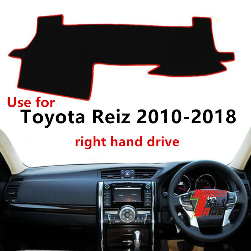 

TAIJS Right Hand Drive Cloth Bottom Anti dust Car Dashboard Cover MAT Fit for TOYOTA Reiz 2010-2018