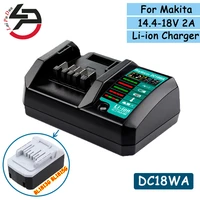 for makita 14 4v 18v li ion battery charger dc18wa rechargeable power tool 100v 240v lithium battery charger bl1815g bl1413g