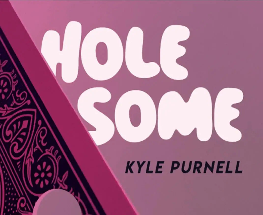 

Hole-Some by Kyle Purnell Magic tricks