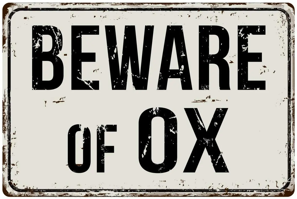 

Deerts 423VS Beware of Ox 8 x 12 Vintage Aluminum Retro Metal Sign
