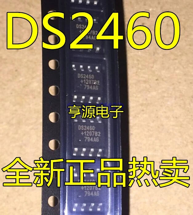 

1pcs/lot DS2460 DS2460S DS2460S+ SOP-8