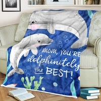 dolphin to my mom fleece blanket 3d all over printed wearable blanket adults for kids warm sherpa blanket 02