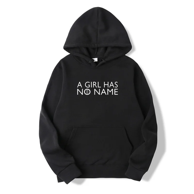 Women Sweatshirt Game Of Thrones A Girl Has No Name Funny Casual men/ Women Sweatshirt Female Hoodies Clothing