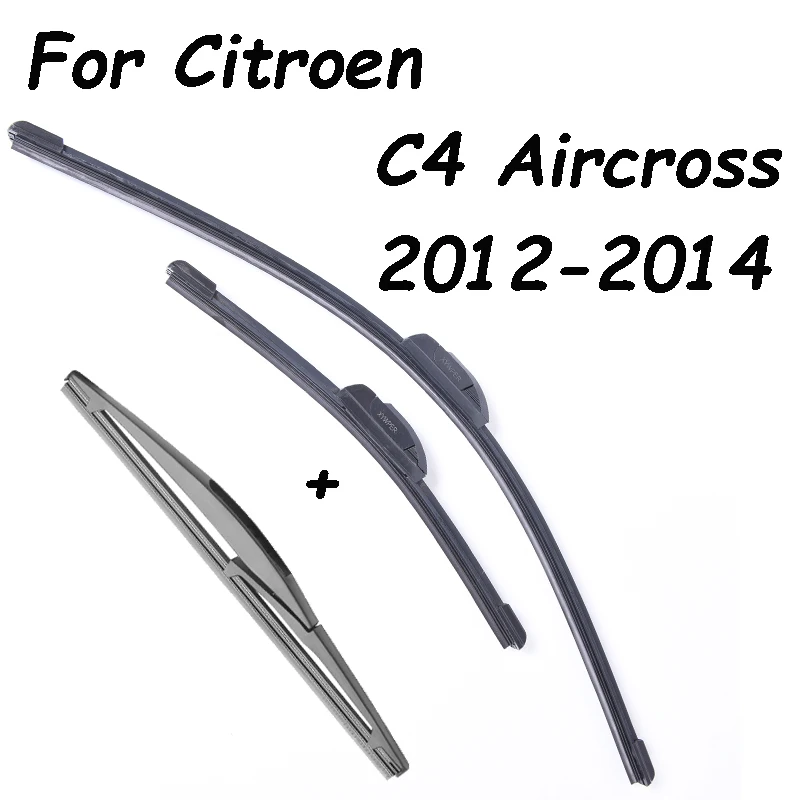 

Передние и задние щетки стеклоочистителя для Citroen C4 Aircross 2012 2013 2014 лет, автомобильные аксессуары, Стеклоочистители