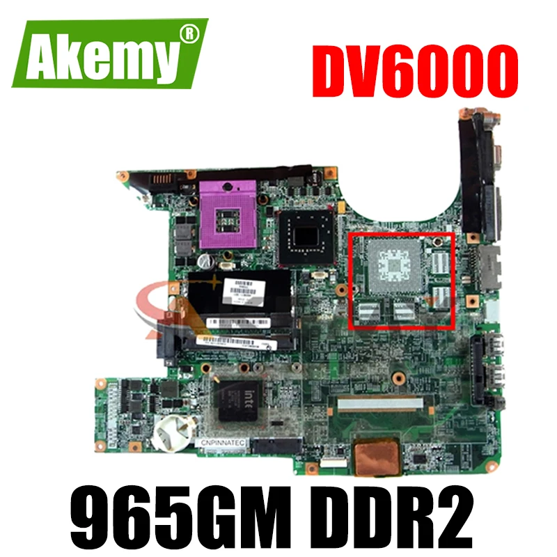 

Материнская плата Akemy 460901-001 для ноутбука HP Pavilion DV6000 DV6724 DV6727 DV6728 DV6729, материнская плата 965GM DDR2, Бесплатный ЦП