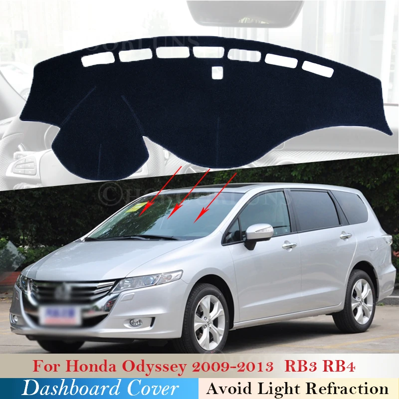 

Dashboard Cover Protective Pad for Honda Odyssey RB1 RB2 2009~2013 JDM Model Car Accessories Dash Board Sunshade Carpet 2012