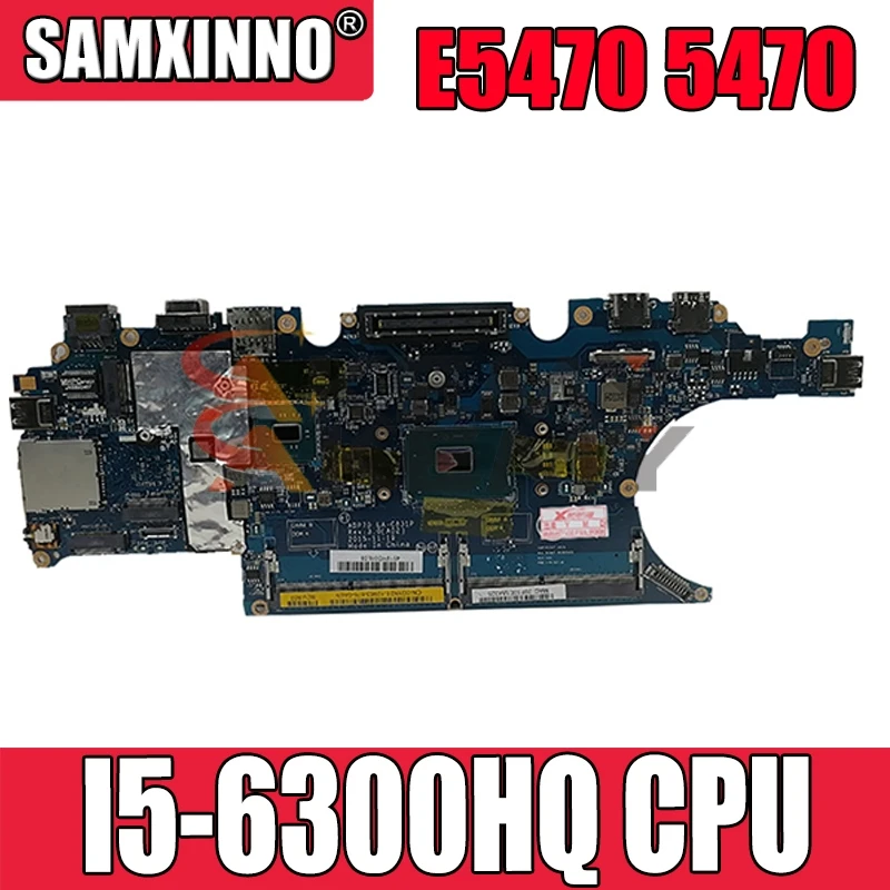 

High quality For Dell Latitude E5470 5470 motherboard CN-02MMKG 02MMKG 2MMKG ADP70 LA-C831P With I5-6300HQ cpu 100% full OK