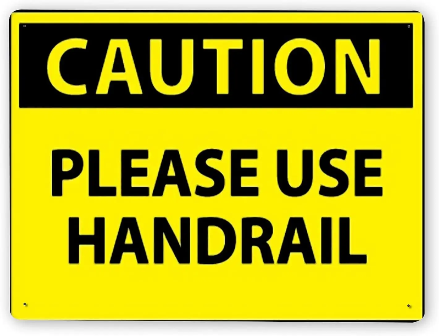 

1595 Warning Sign,Caution Please Use Handrail,Tin Aluminum Metal Decor Painting Traffic Warning Sign 12x16 Inch