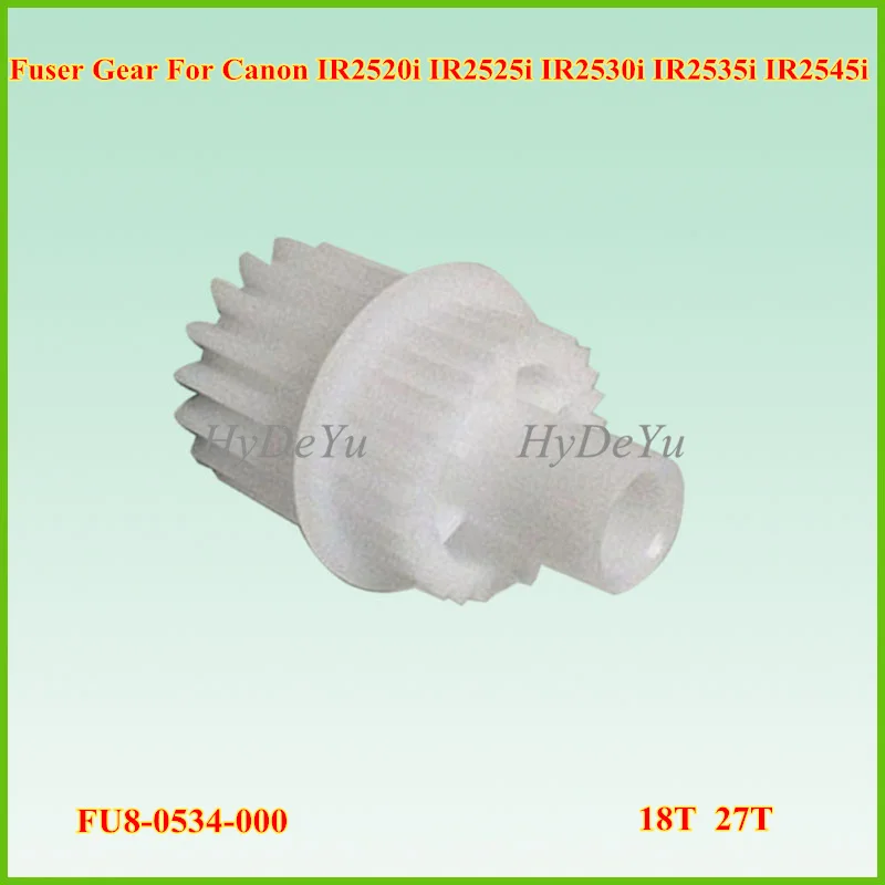 3шт FU8-0534-000 FU80534000 Fuser Drive Gear 18T 27T для Canon imageRUNNER iR 2535 2535I 2545 2545I IR2535 IR2545 IR2535I | Компьютеры