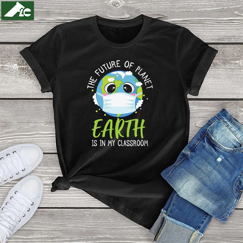

100 cotton Family Earth Day t shirt kids Teachers 2021 Is In My Classroom earth day children tops gifts tee Shirt women clothing