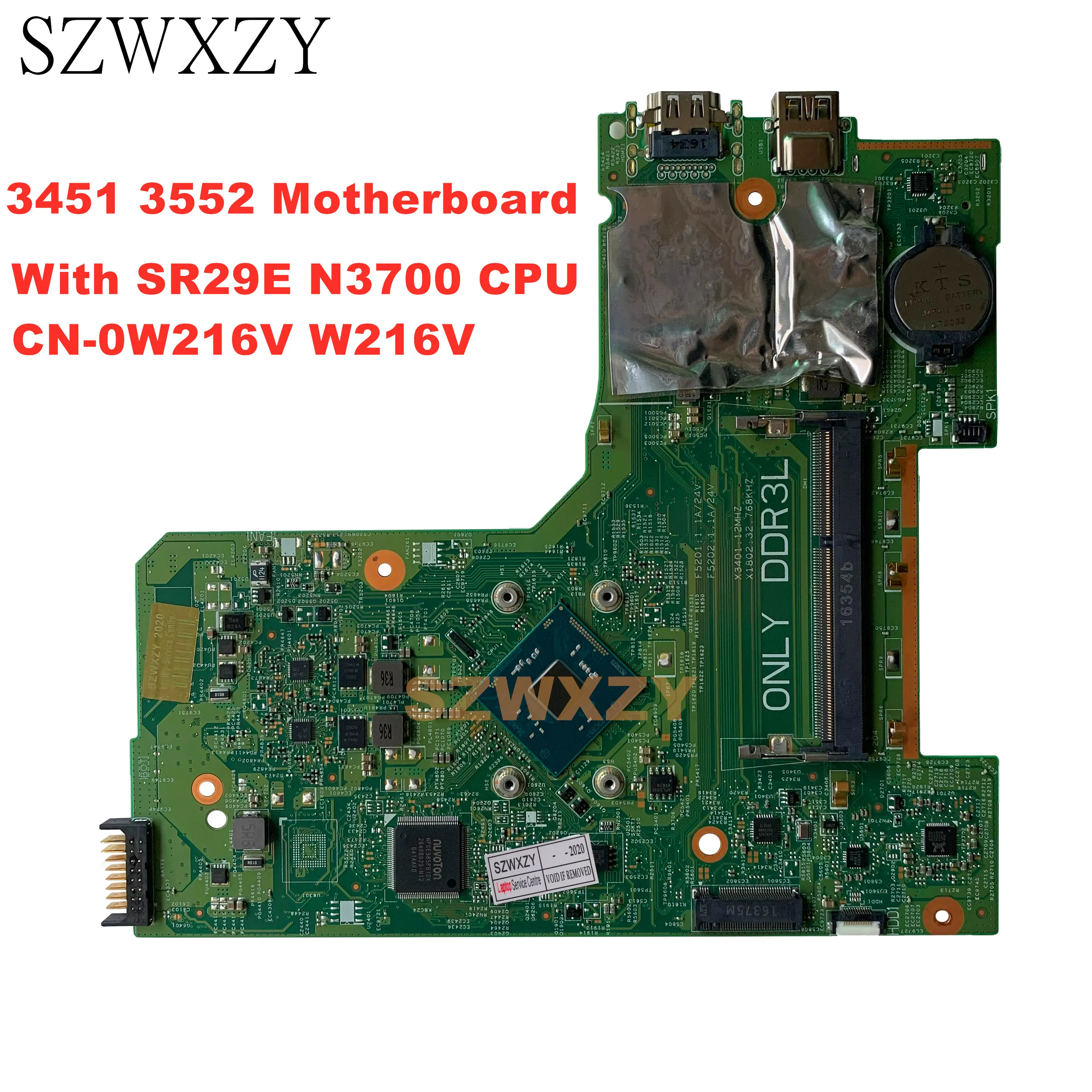 Материнская плата SZWXZY для ноутбука DELL Inspiron 3451 3552 с процессором SR29E N3700 CN 0W216V W216V DDR3L