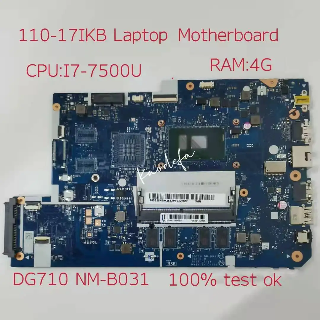 Материнская плата 80VK для Lenovo Ideapad 110-17IKB процессор I7-7500U ОЗУ: 4G FRU:5B20M40831 DG710 NM-B031 100%