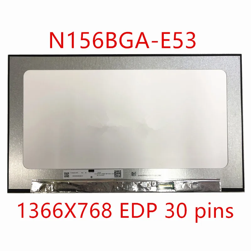 N156BGA-E53 Rev B2 N156BGA E53 15, 6     1366X768 EDP 30   -