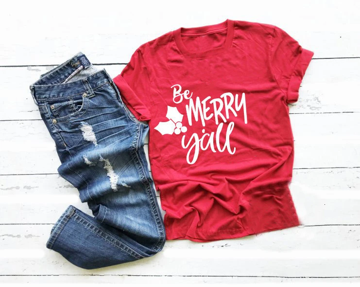 

Be Merry Y'all Shirt Christmas Tees for Women leaf graphic fashion red holiday present gift shirt cotton tumblr tee tops- K741