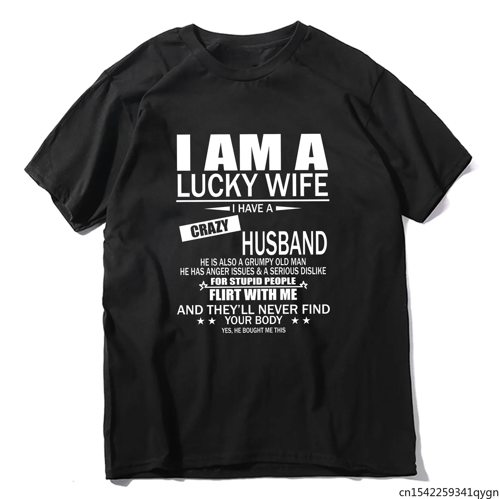 

Unisex I Am A Lucky Wife I Have A Crazy Grumpy Old Husband Men Short Sleeve T-Shirt Gift Women Top Tee Sweatshirts
