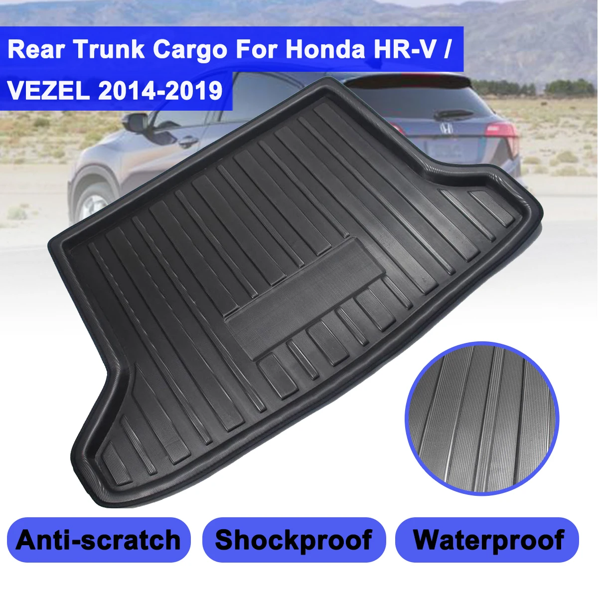 

Cargo Liner For Honda HR-V Vezel HRV 2014 -2019 Boot Tray Rear Trunk Cover Matt Mat Floor Carpet Kick Pad Mud Non-slip Anti Dust