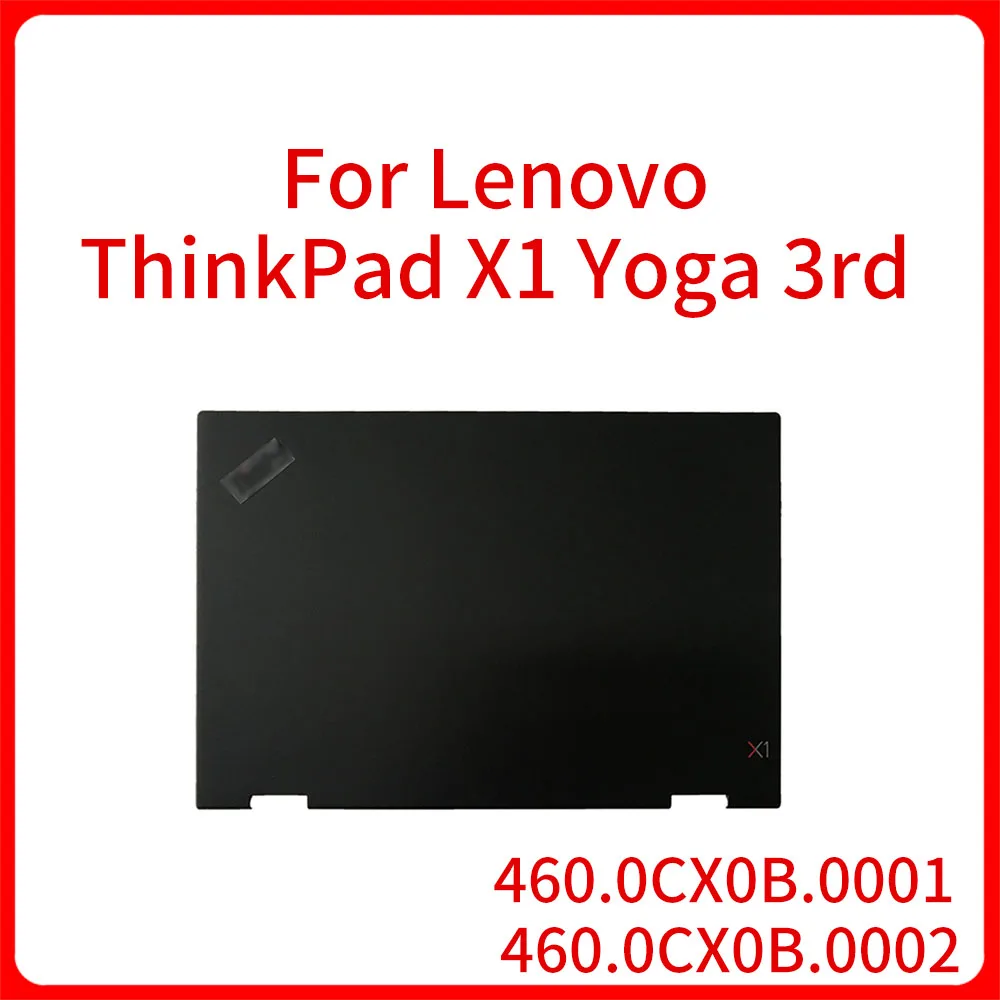 

NEW Original 460.0CX0B.0001 Top Rear Case LCD Bezel Cover For Lenovo ThinkPad X1 Yoga 3rd 2018 Laptop A Shell Face Back Cover