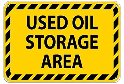 

Crysss Used Oil Storage Area Style 2 Hazard Sign Waste Signs 12 X 8 Inches Metal Sign