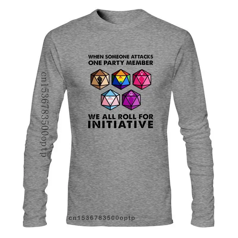 

When Someone Attacks One Party Member We All Roll for Initiative W Diamond T-Shirt Funny Gift for Men Women