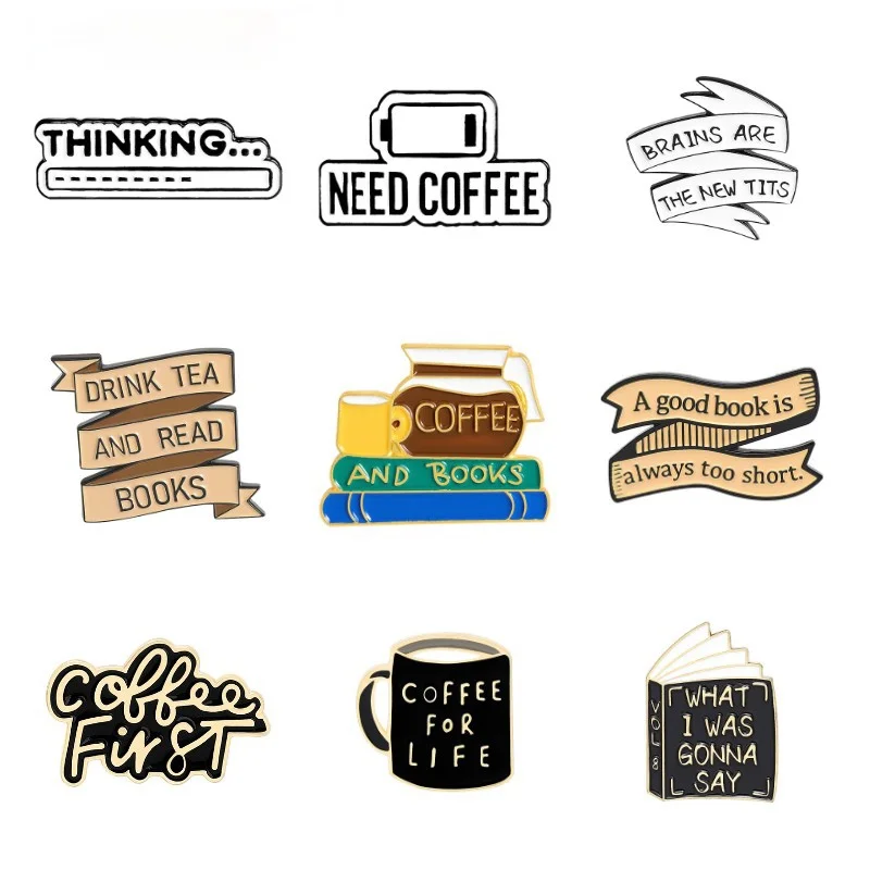 

Book and Coffee Enamel pins Collection "All I Need Is Book and Coffee" Books Lapel Pin Coffee Cups Metal Badges Banner Brooches