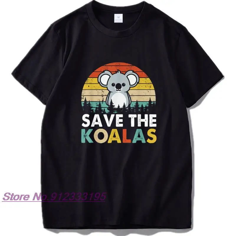 

Save The Koalas T Shirt - Bear Australian Animal Lovers Vintage Tshirt Cute Comfortable O-Neck Homme Tees