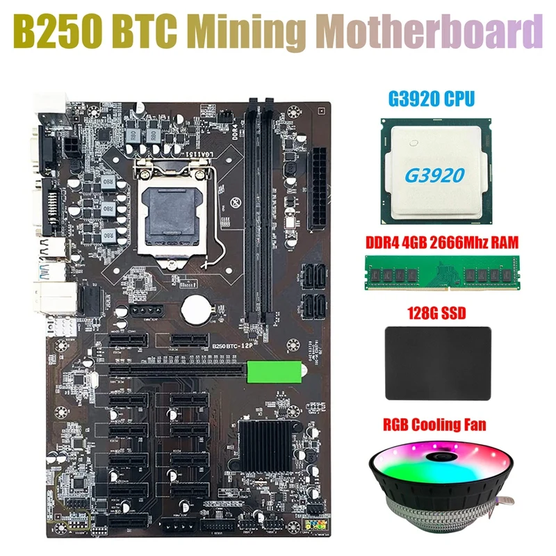 

B250 BTC Mining Motherboard with G3920 CPU+RGB Cooling Fan+DDR4 4GB 2666MHZ RAM+128G SSD 12XGraphics Slot for BTC Miner