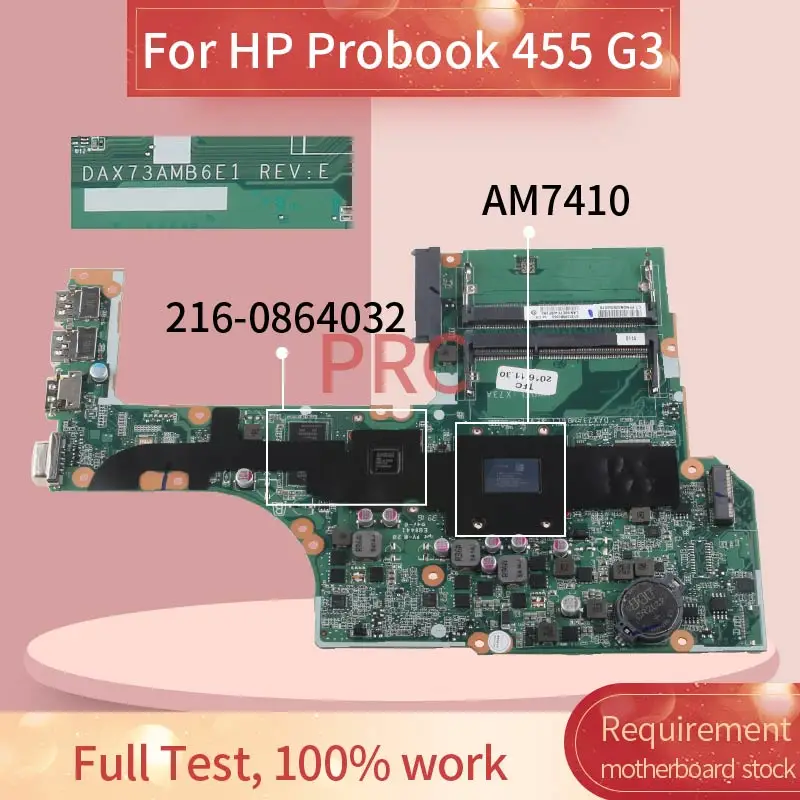 Материнская плата DDR3 для ноутбука HP Probook 455 G3 AM7410 материнская DAX73AMB6E1|Материнские