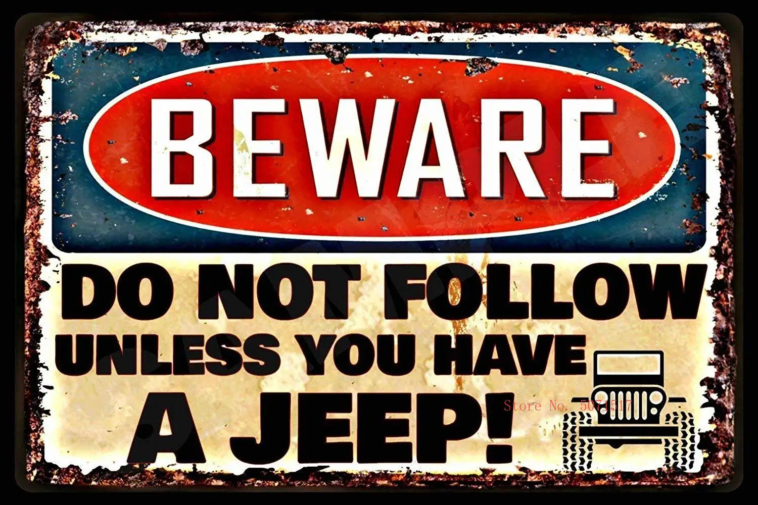 Jeep Остерегайтесь не следуйте знак 8X12 Сделано в США любую погоду металлический