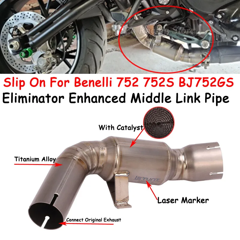 

Motorcycle Exhaust Middle Link Pipe Slip On For Benelli 752 752S BJ750GS Titanium Alloy Escape Moto Muffler Cat Delete Mid Tube