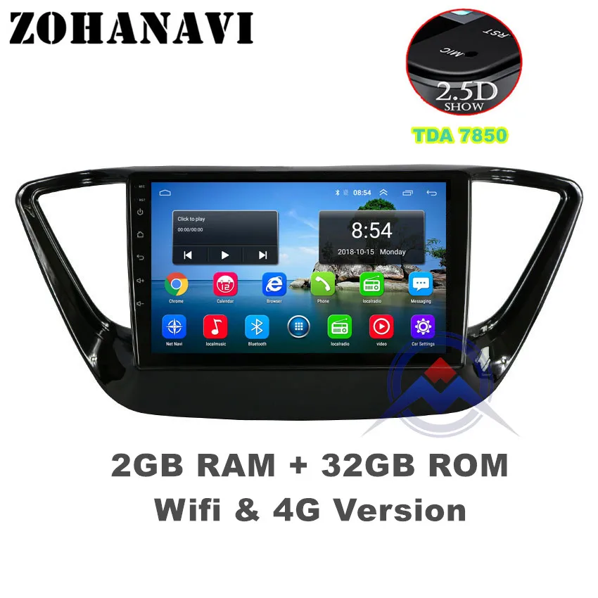 2G 32G Radio ZOHANAVI 2.5D ips Android 9,0 автомобильный DVD мультимедийный плеер gps для hyundai Verna Solaris аудио Радио Стерео навигация - Цвет: 2G 32G Radio