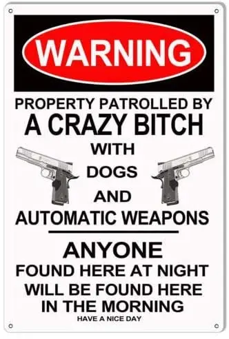 

Vintage 8x12inch Metal Tin Sign Warning Crazy Bitch with Weapons Funny Warning Wall DecoR Poster Home Bar Garage Cafe Metal Sign