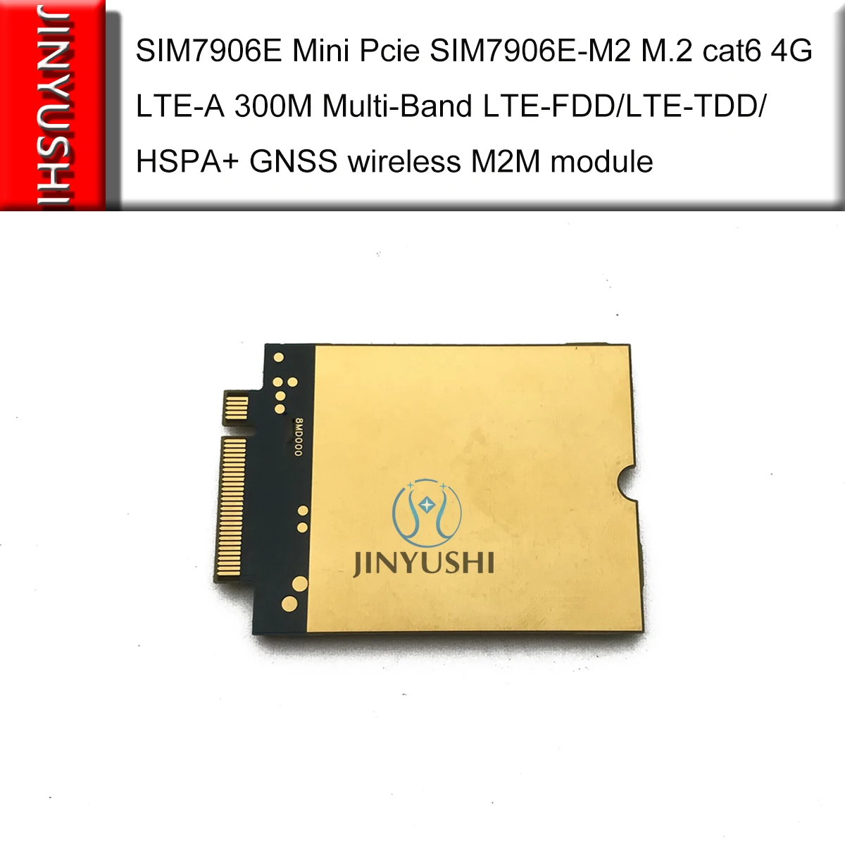 SIMCOM SIM7906E мини Pcie SIM7906E-M2 M.2 cat6 4G LTE-A 300M многодиапазонный LTE-FDD/LTE-TDD/HSPA+ GNSS беспроводной M2M модуль