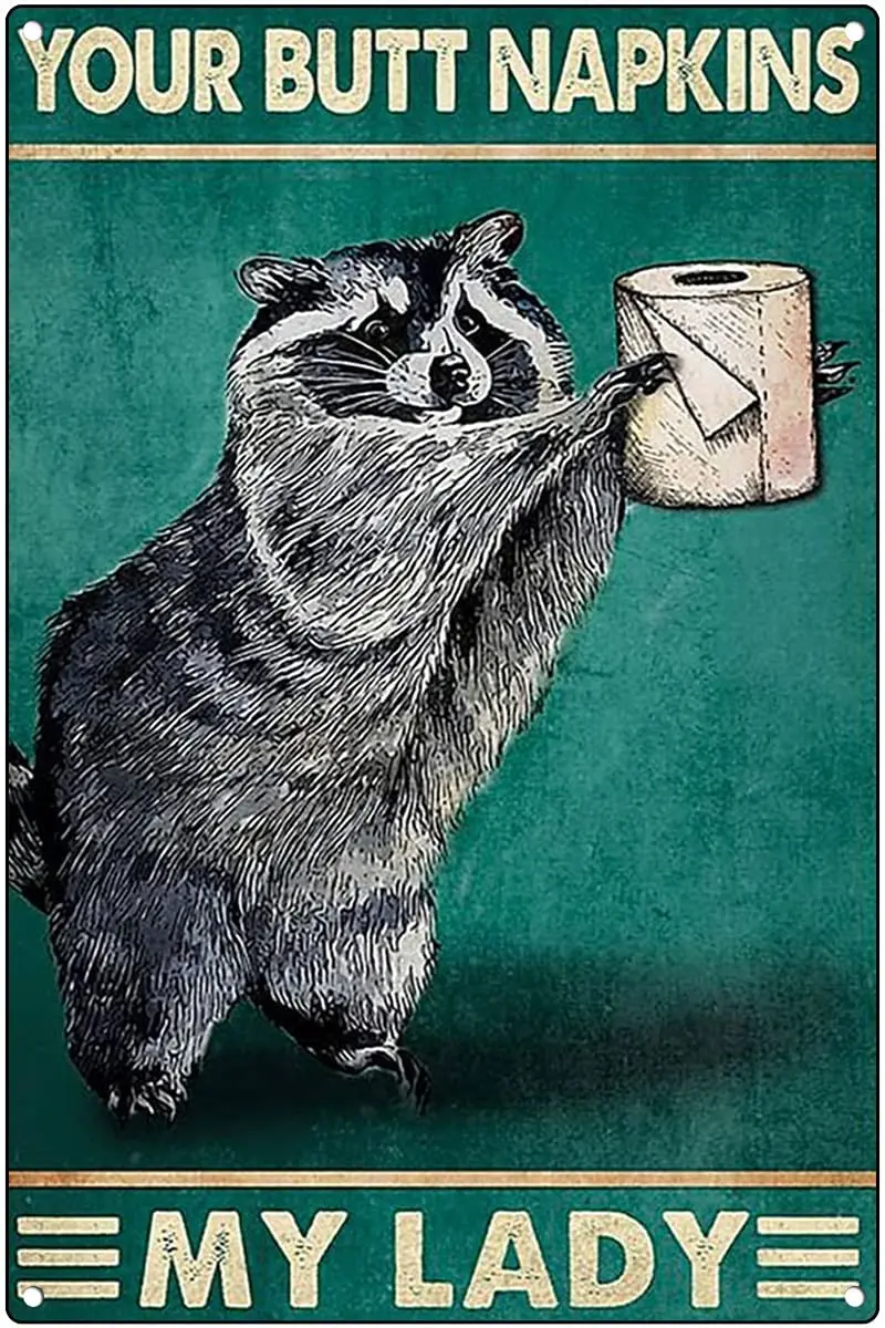 

Metal Wall Sign Your Butt Napkins My Lady Restaurant Cafe Art Wall Decoration Old-fashioned Retro Metal Sign 8X12 Inches