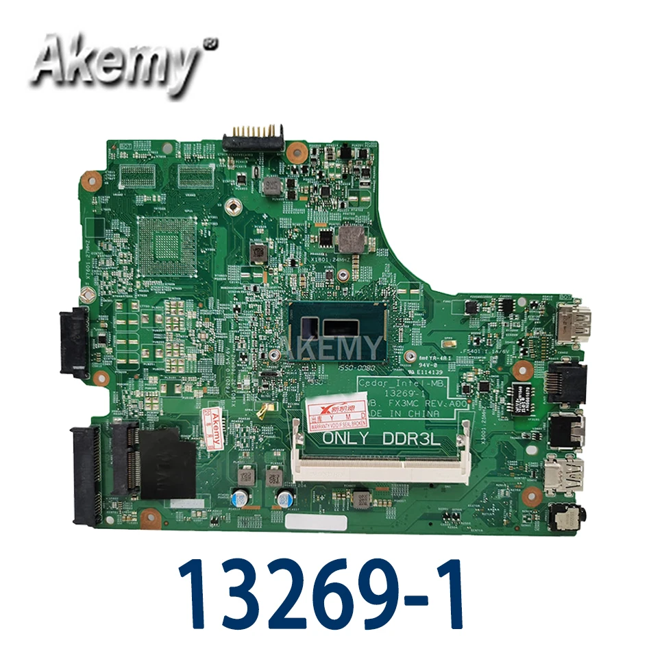 

Akemy Бесплатная доставка 3543 материнская плата для DELL 3443 13269-1 PWB FX3MC REV материнская плата 2957U/3558U работа 100% протестированная Гарантия 90 дней