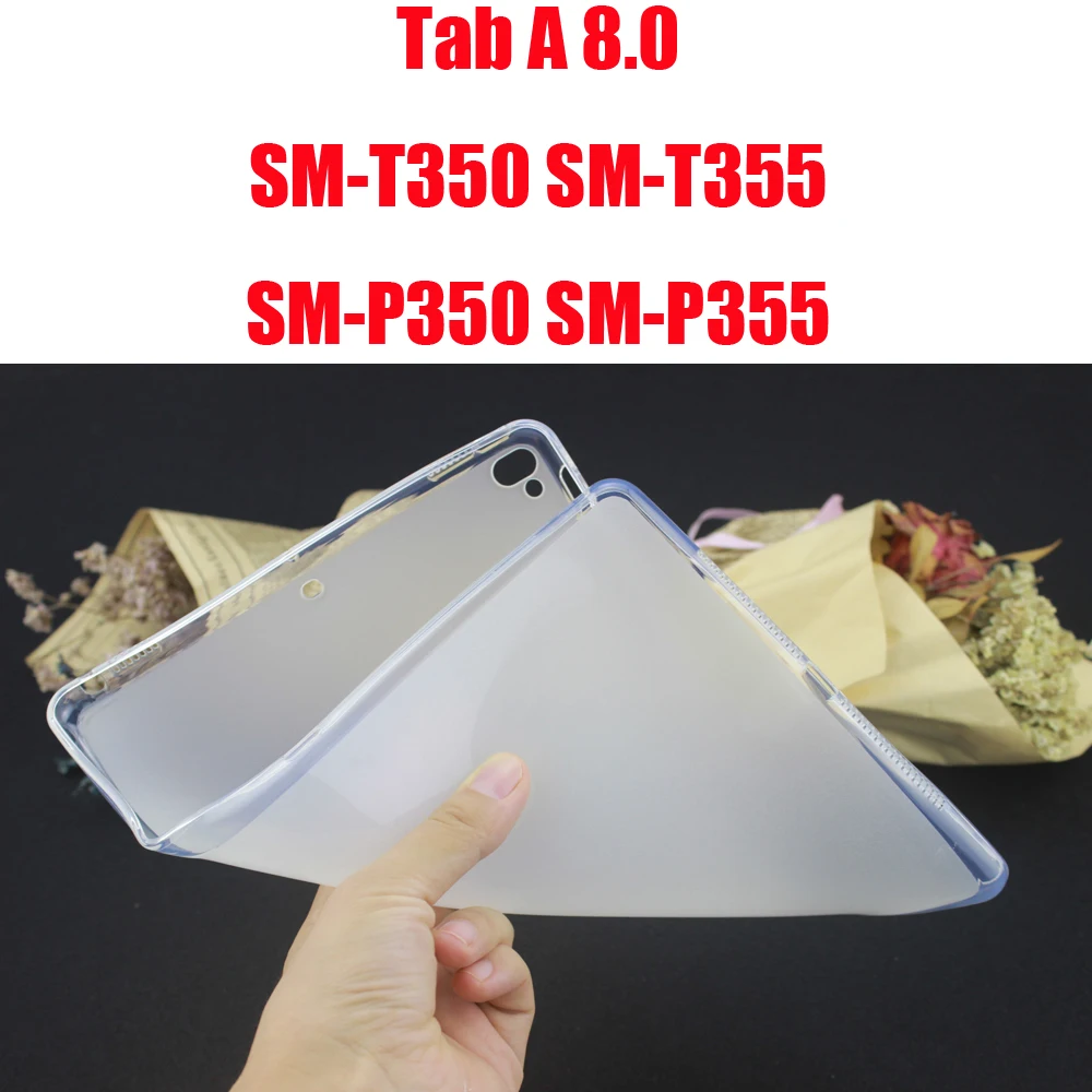 Tab A 8.0 T350 T355 ТПУ чехол Обложка для samsung galaxy tab A A6 S6 S5E S4 S3 S2 7,0 8,0 9,7 10,1 10,5 T280 T290 P200 T860 T580 SM-T510 T515 T590 T595 - Цвет: Tab A 8.0 T350 T355