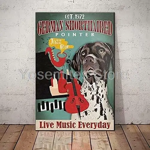 

Deutsch Kurzhaarige Hund Metall Zinn Zeichen Jazz Bar Pointer Live Musik Tägliche Metall Poster Home Kunst Wand Dekor Plaque Bau